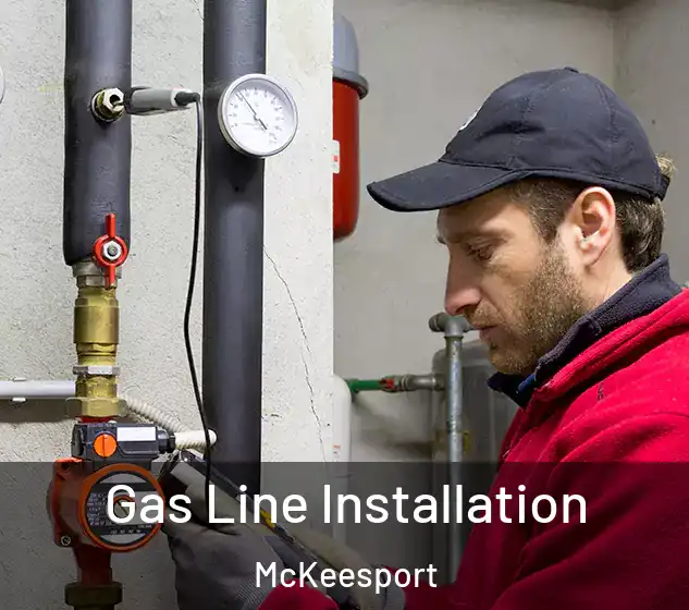  Gas Line Installation McKeesport
