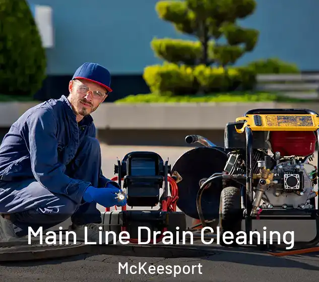  Main Line Drain Cleaning McKeesport