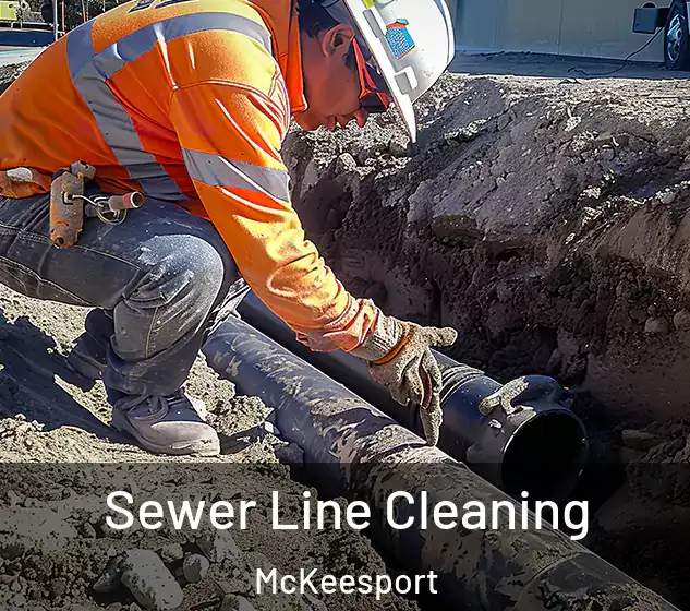  Sewer Line Cleaning McKeesport