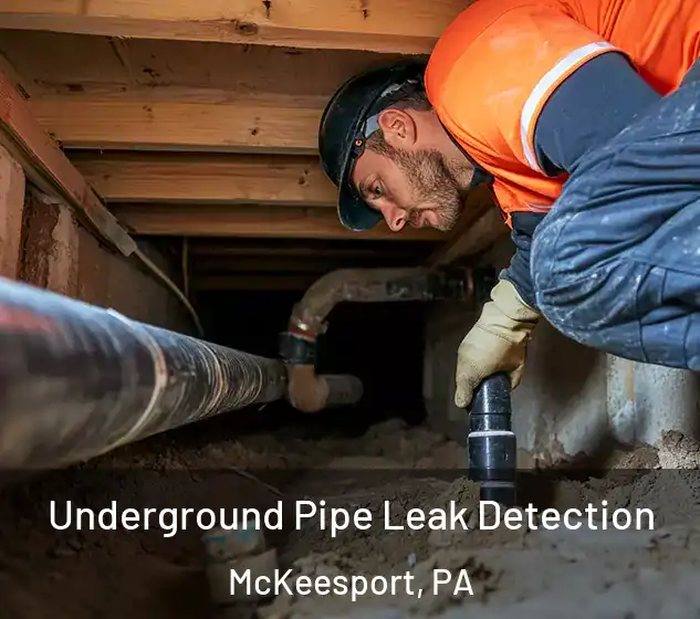  Underground Pipe Leak Detection McKeesport, PA