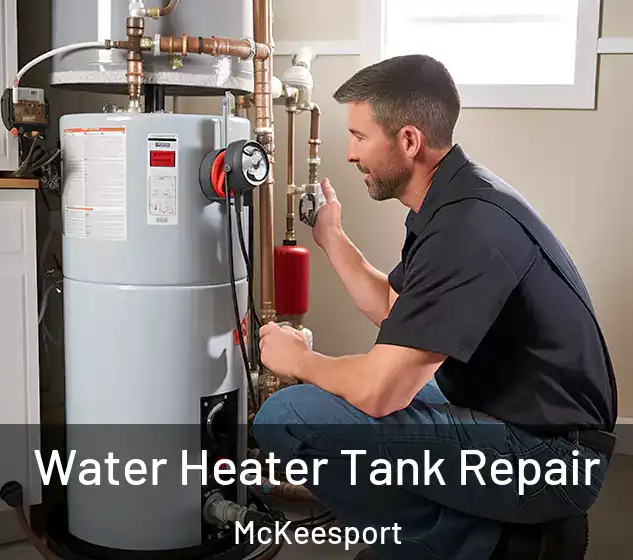  Water Heater Tank Repair McKeesport